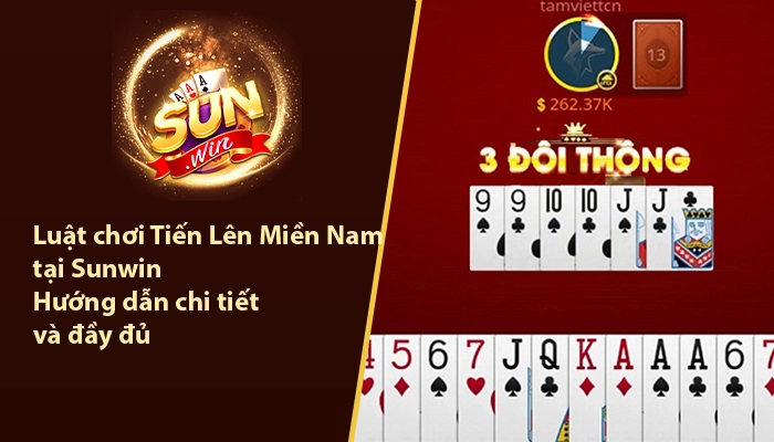 Luật chơi Tiến Lên Miền Nam